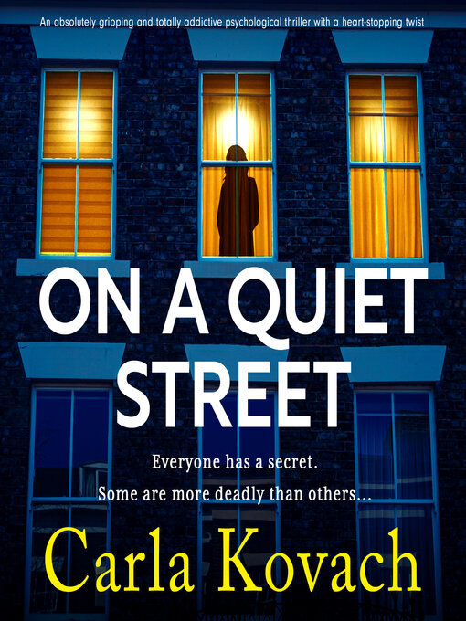 Title details for On a Quiet Street by Carla Kovach - Available